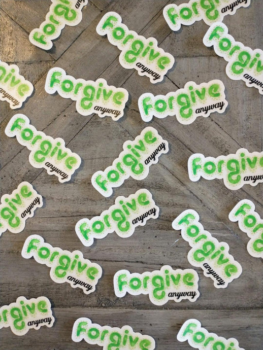 Forgive Anyway Stickers - Set of 2